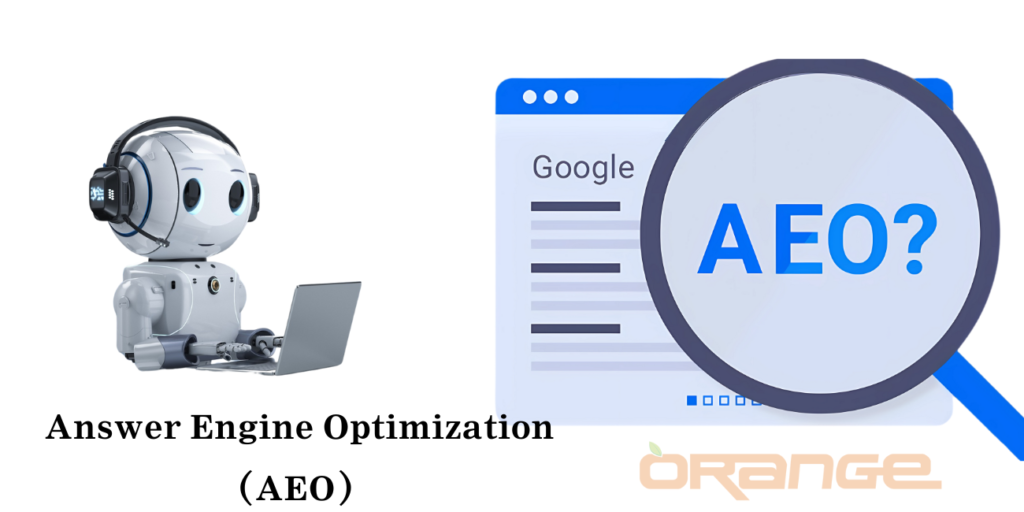 Answer Engine Optimization (AEO)